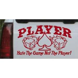  Hate the Game not the Player Funny Car Window Wall Laptop 
