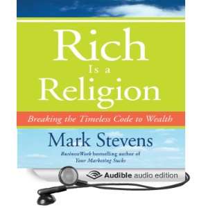  Rich is a Religion Breaking the Timeless Code to Wealth 