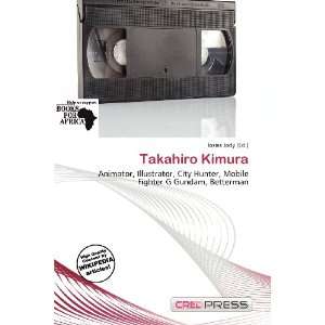  Takahiro Kimura (9786200936509) Iosias Jody Books