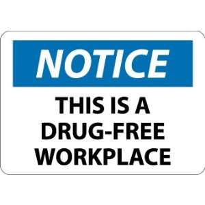 Notice, This Is A Drug Free Workplace, 10X14, Adhesive Vinyl  