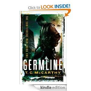 Germline The Subterrene War Book One T. C. McCarthy  
