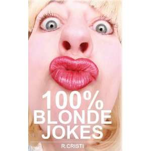   Clean, Short and Long Blonde Jokes Book [Paperback] R. Cristi Books
