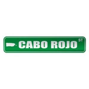   CABO ROJO ST  STREET SIGN CITY PUERTO RICO