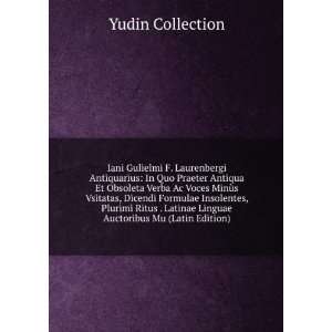   Latinae Linguae Auctoribus Mu (Latin Edition) Yudin Collection Books