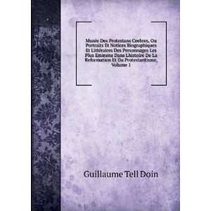   Et Du Protestantisme, Volume 1 Guillaume Tell Doin  Books