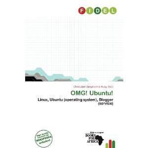    OMG Ubuntu (9786200705723) Christabel Donatienne Ruby Books