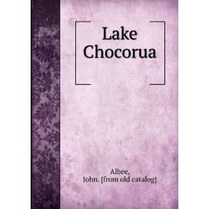 Lake Chocorua John. [from old catalog] Albee Books