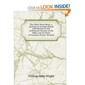   and the Book of Common Prayer. Revised William Aldis Wright Books