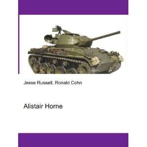 Alistair Horne Ronald Cohn Jesse Russell  Books