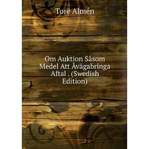   Att ÃvÃ¤gabringa Aftal . (Swedish Edition) Tore AlmÃ©n Books