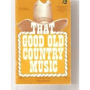  Sheet Music That Good Old Country Music Jay Altho 133 