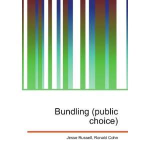  Bundling (public choice) Ronald Cohn Jesse Russell Books
