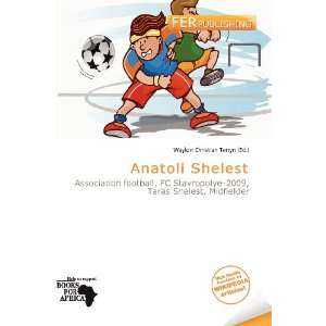    Anatoli Shelest (9786138492627) Waylon Christian Terryn Books