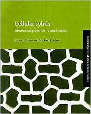 Cellular Solids Structure and Properties, (0521499119), Lorna J 