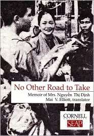 No Other Road to Take, (087727102X), Mai V. Elliott, Textbooks 