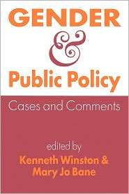 Gender and Public Policy Cases and Comments, (0813313015), Kenneth I 