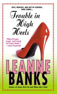 Trouble in High Heels Leanne Banks