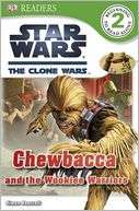 Star Wars The Clone Wars Chewbacca and the Wookiee Warriors