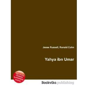  Yahya ibn Umar Ronald Cohn Jesse Russell Books
