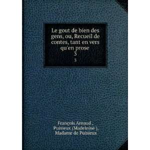   Puisieux (Madeleine ), Madame de Puisieux FranÃ§ois Arnaud  Books