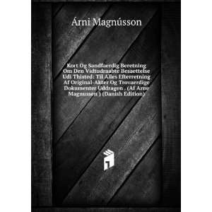   . (Af Arne Magnussen ) (Danish Edition) Ãrni MagnÃºsson Books