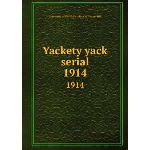  Yackety yack serial. 1914 University of North Carolina at 