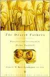 The Desert Fathers, (0375700196), Helen Waddell, Textbooks   Barnes 
