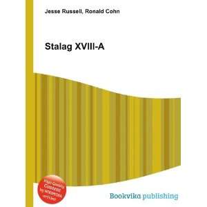  Stalag XVIII A Ronald Cohn Jesse Russell Books