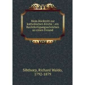   an einen Freund Richard Waldo, 1792 1879 Sibthorp  Books