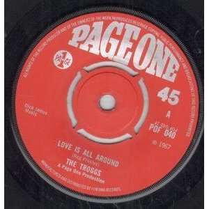  LOVE IS ALL AROUND 7 INCH (7 VINYL 45) UK PAGE ONE 1967 