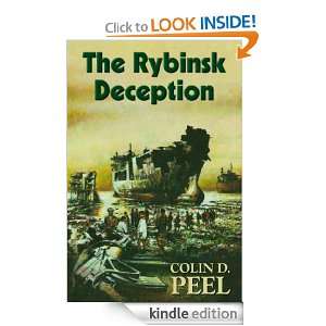 The Rybinsk Deception Colin D Peel  Kindle Store