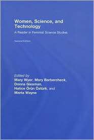Women, Science, and Technology A Reader in Feminist Science Studies 