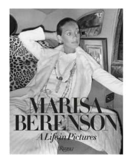   Berenson A Life in Pictures by Marisa Berenson, Rizzoli  Hardcover