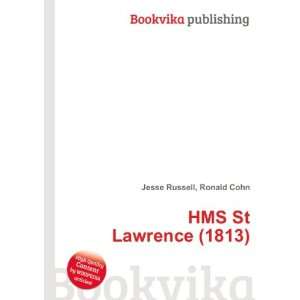  HMS St Lawrence (1813) Ronald Cohn Jesse Russell Books