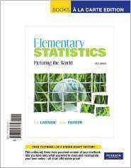 Elementary Statistics Picturing the World, Books a la Carte Edition 