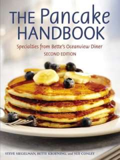 The Pancake Handbook Specialties from Bettes Oceanview Diner