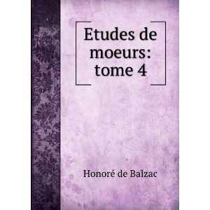 Etudes de moeurs HonoreÌ de Balzac Books