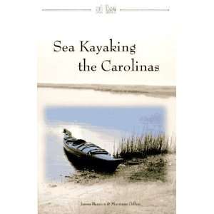    Sea Kayaking the Carolinas [Paperback] James Bannon Books