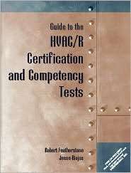 to the HVAC/R Certification and Competency Tests, (0130106941), Robert 
