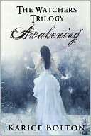 Awakening (The Watchers Karice Bolton