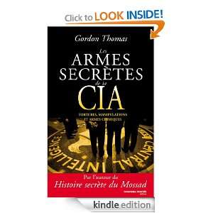 Les Armes secrètes de la CIA Tortures, manipulations et armes 