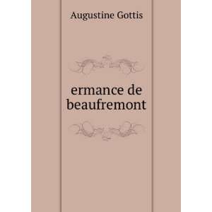  ermance de beaufremont Augustine Gottis Books