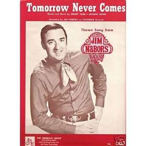  Sheet Music Jim Nabors Tomorrow Never Comes 117 