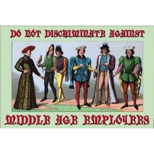 Do Not Discriminate Against Middle Age Employees 28x42 Giclee on 