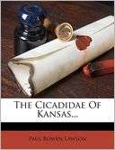 The Cicadidae Of Kansas Paul Bowen Lawson