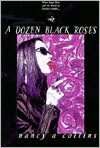   A Dozen Black Roses (Sonja Blue Series #4) by Nancy A 