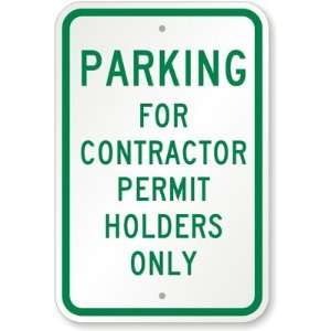  Parking For Contractor Permit Holders Only High Intensity 