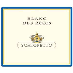  2005 Schiopetto Blanc Des Rosis Igt 750ml Grocery 