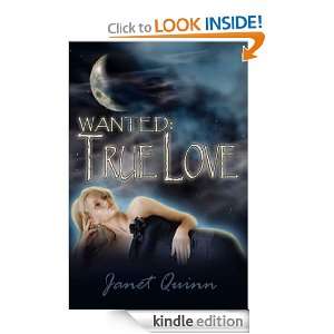 Wanted True Love Janet Quinn  Kindle Store