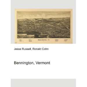  Bennington, Vermont Ronald Cohn Jesse Russell Books